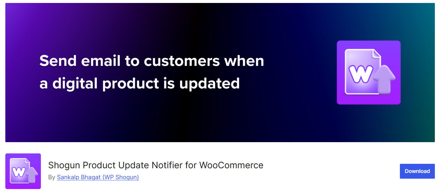 How to Notify Customers when a Digital Product is Updated in WooCommerce 2 shogun product update notifier plugin